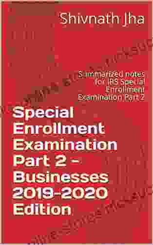 Special Enrollment Examination Part 2 Notes Businesses 2024 Edition: Summarized notes for IRS Special Enrollment Examination Part 2