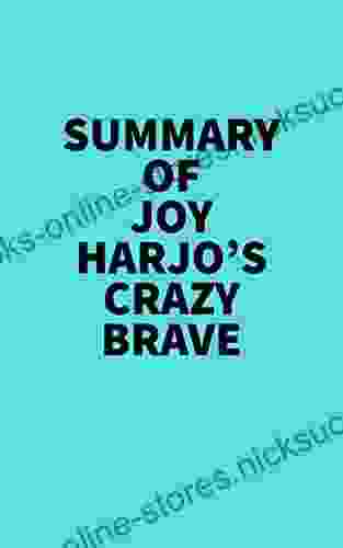 Summary Of Joy Harjo S Crazy Brave