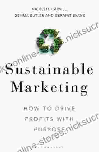 Sustainable Marketing: How To Drive Profits With Purpose