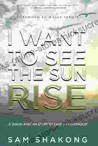 I Want To See The Sun Rise