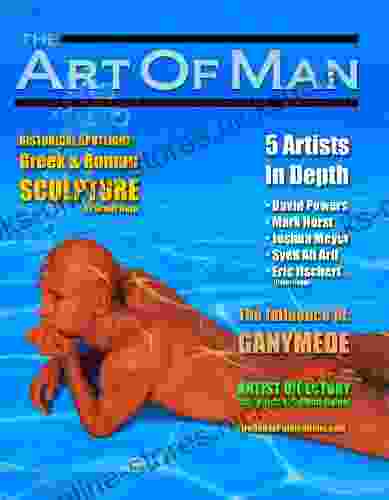 The Art Of Man Volume 9 EBook: Fine Art Of The Male Form Quarterly Journal