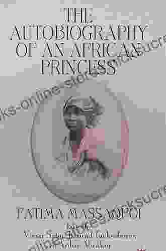 The Autobiography Of An African Princess (Queenship And Power)