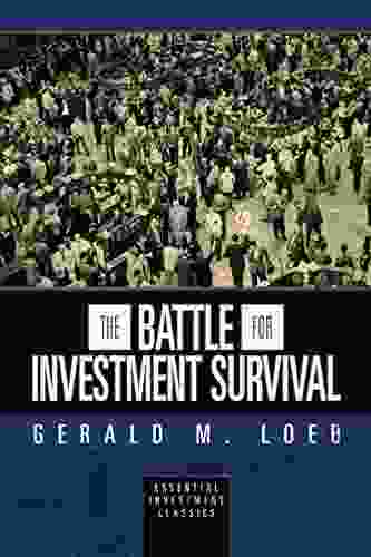 The Battle for Investment Survival (Essential Investment Classics)