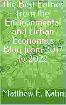 The Best Entries From The Environmental And Urban Economics Blog From 2024 To 2024