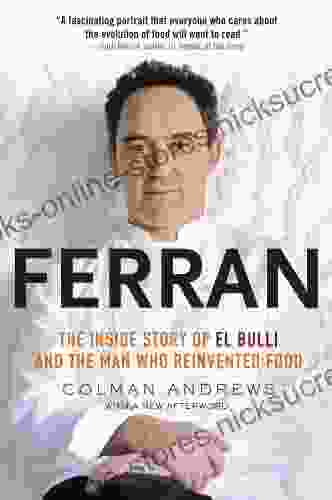 Ferran: The Inside Story of El Bulli and the Man Who Reinvented Food