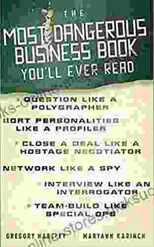 The Most Dangerous Business You Ll Ever Read