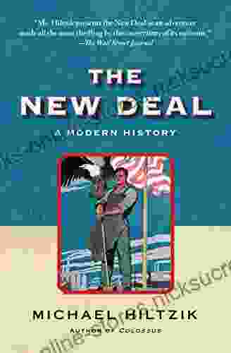 The New Deal: A Modern History