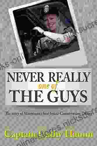 Never Really One Of The Guys: The Story Of Minnesota S First Female Conservation Officer