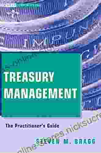 Treasury Management: The Practitioner S Guide (Wiley Corporate F A 18)