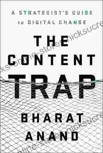 The Content Trap: A Strategist S Guide To Digital Change