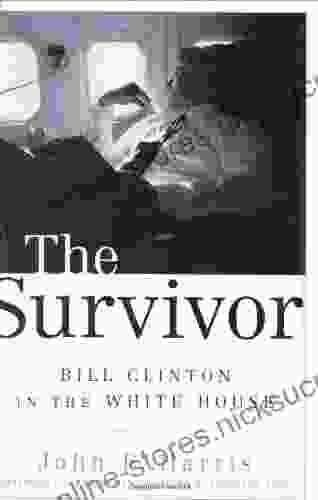 The Survivor: Bill Clinton In The White House