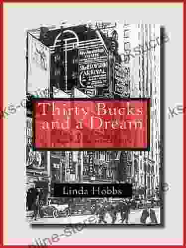 Thirty Bucks And A Dream: The True Story Of An American Immigrant Family