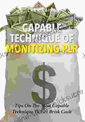 Capable Technique Of Monitizing PLR: Tips On The Most Capable Technique To Get Brisk Cash