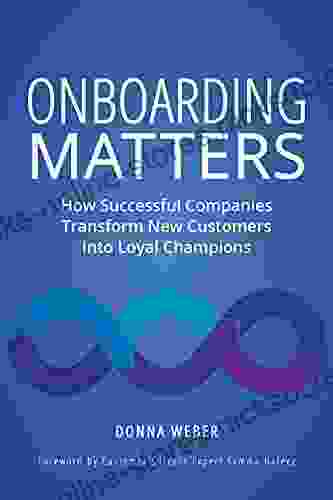 Onboarding Matters: How Successful Companies Transform New Customers Into Loyal Champions