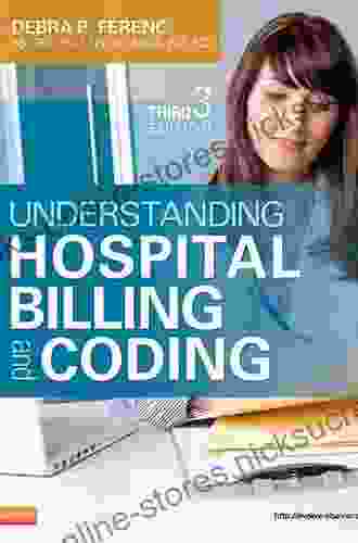 Understanding Hospital Coding And Billing: A Worktext