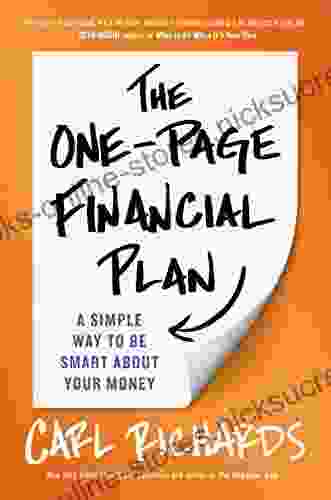 The One Page Financial Plan: A Simple Way To Be Smart About Your Money