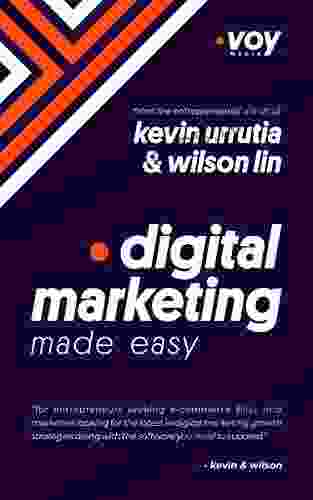 Digital Marketing Made Easy: A Z Growth Strategies and Key Concepts of Digital Marketing