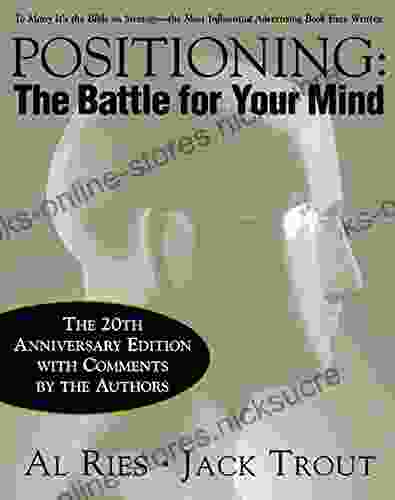 Positioning: The Battle for Your Mind 20th Anniversary Edition