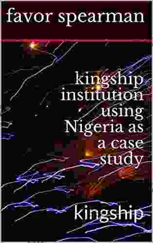 kingship institution using Nigeria as a case study: kingship