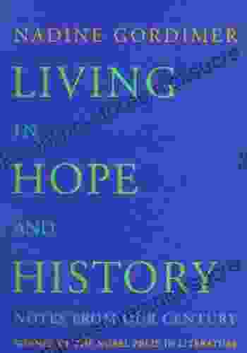 Living in Hope and History: Notes from Our Century