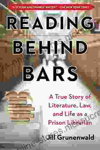 Reading behind Bars: A True Story of Literature Law and Life as a Prison Librarian