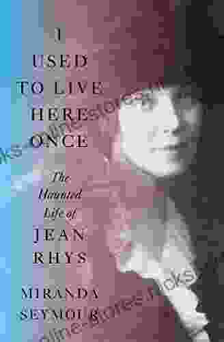 I Used To Live Here Once: The Haunted Life Of Jean Rhys