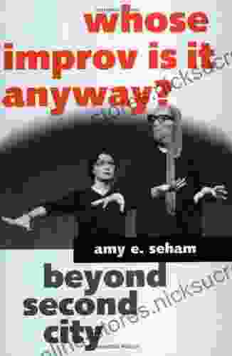 Whose Improv Is It Anyway?: Beyond Second City