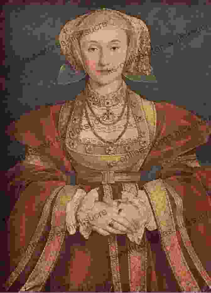 Anne Of Cleves, A Woman Of Dignity And Self Respect, Depicted In A Vibrant And Ornate Portrait. Don T Lose Your Head: Life Lessons From The Six Ex Wives Of Henry VIII