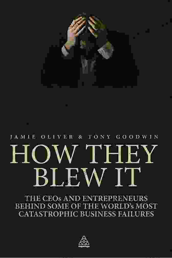 Blockbuster Store Closing How They Blew It: The CEOs And Entrepreneurs Behind Some Of The World S Most Catastrophic Business Failures