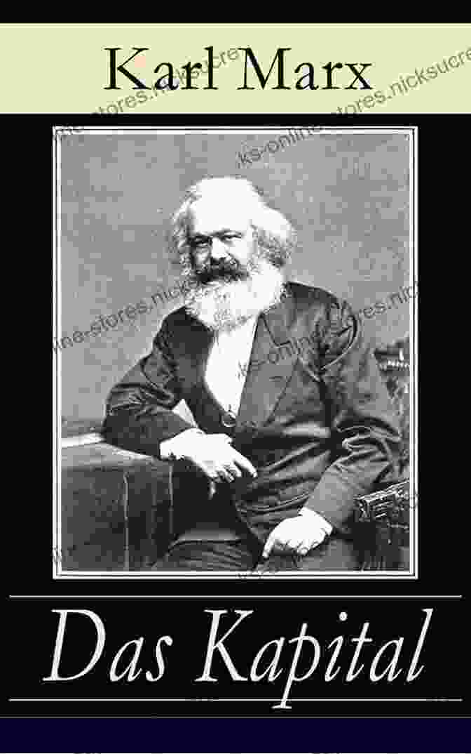 Das Kapital By Karl Marx, A Seminal Work In Political Economy And Economic Theory Capital: Volume I (Das Kapital 1)