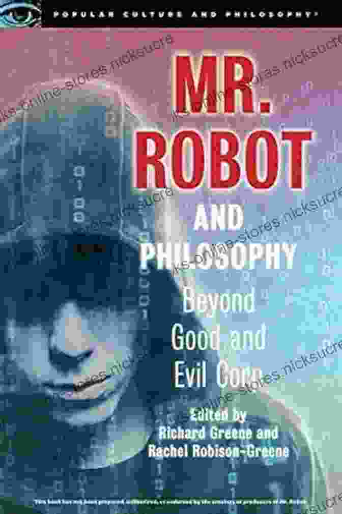 Fsociety Mask Mr Robot And Philosophy: Beyond Good And Evil Corp (Popular Culture And Philosophy 109)