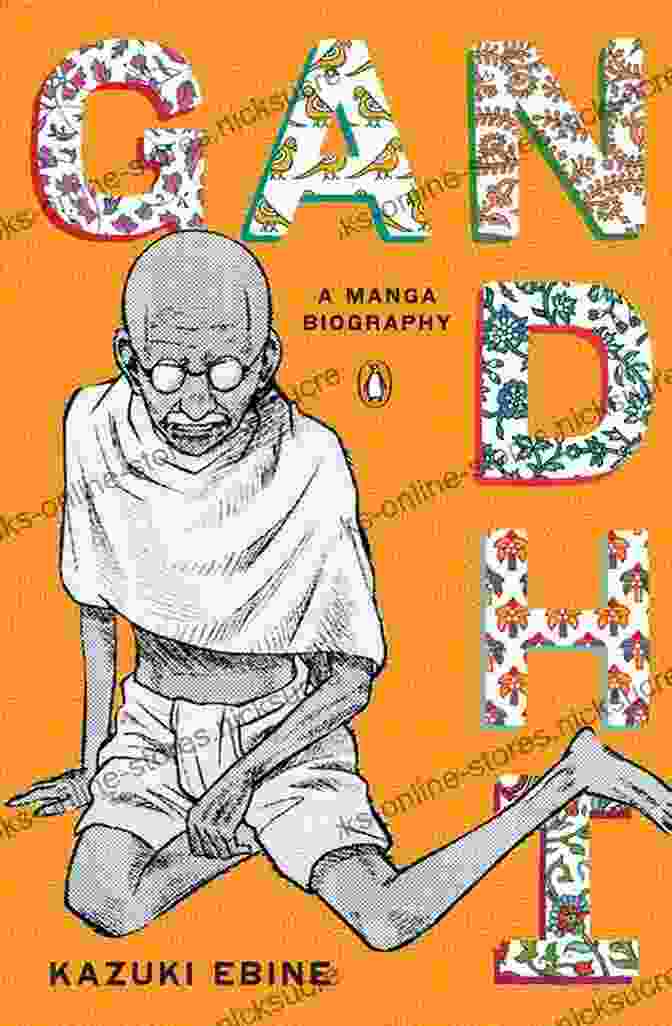 Gandhi Manga Biography Cover Gandhi: A Manga Biography Kazuki Ebine