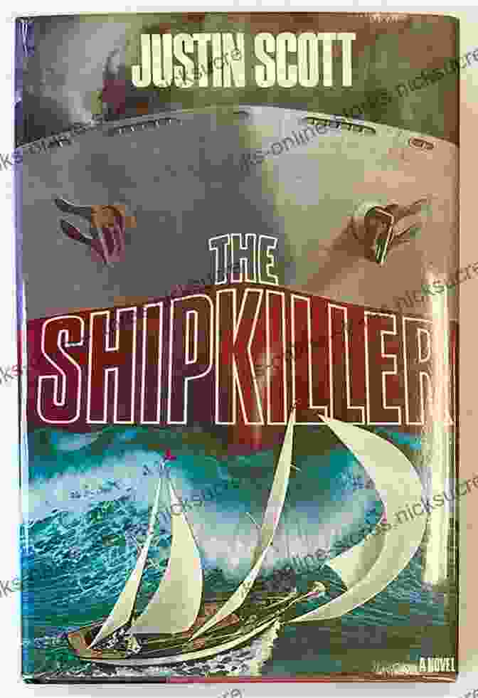 Justin Scott, The Shipkiller The Shipkiller Justin Scott