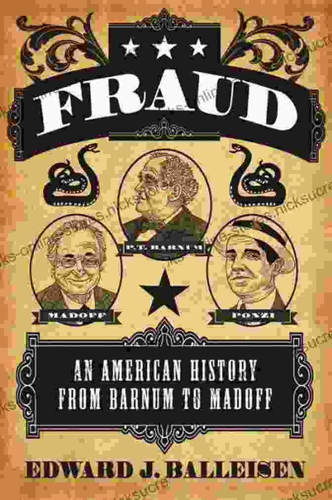 P.T. Barnum Fraud: An American History From Barnum To Madoff