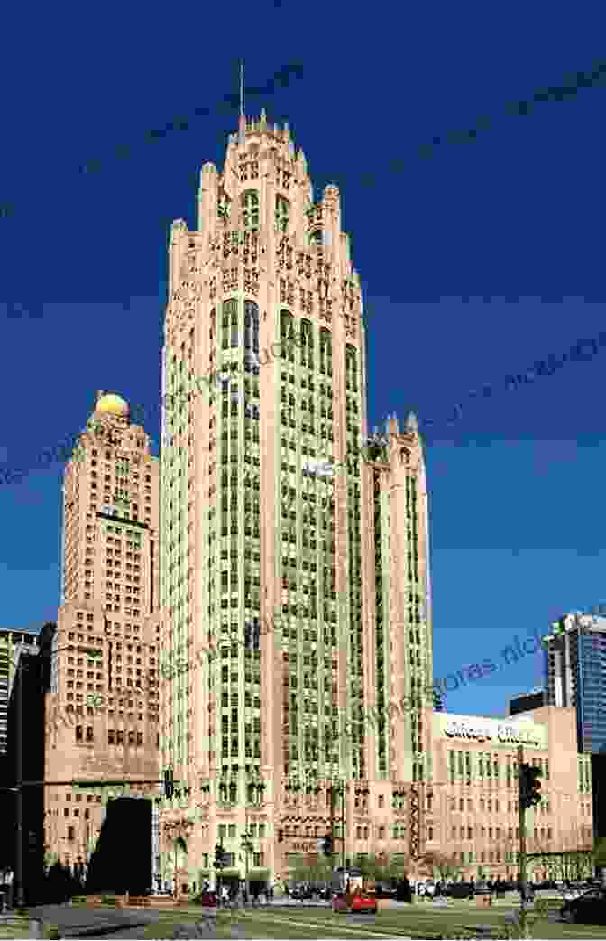 Photograph Of The Tribune Tower, A Landmark Skyscraper Designed By Wilson Scott Berg In Chicago Wilson A Scott Berg