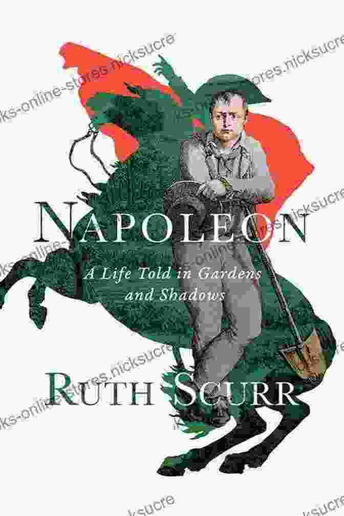 Saint Cloud Palace Napoleon: A Life Told In Gardens And Shadows