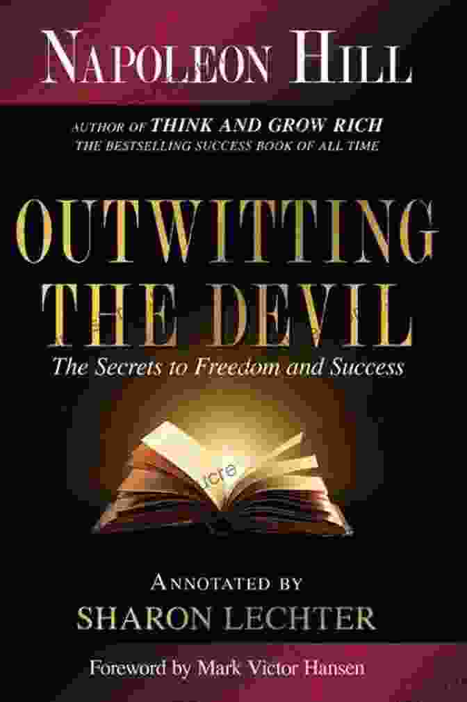 The Secret To Freedom And Success Book Cover Outwitting The Devil: The Secret To Freedom And Success (Official Publication Of The Napoleon Hill Foundation)